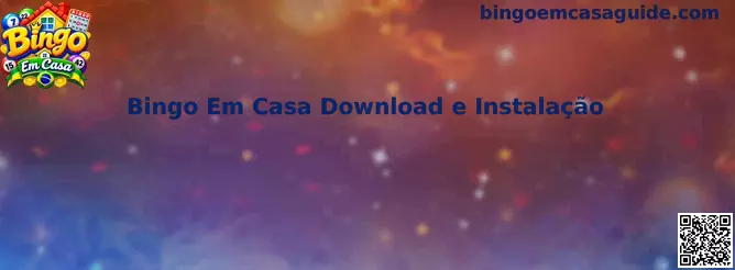 Bingo Em Casa Download e Instalação Oficial